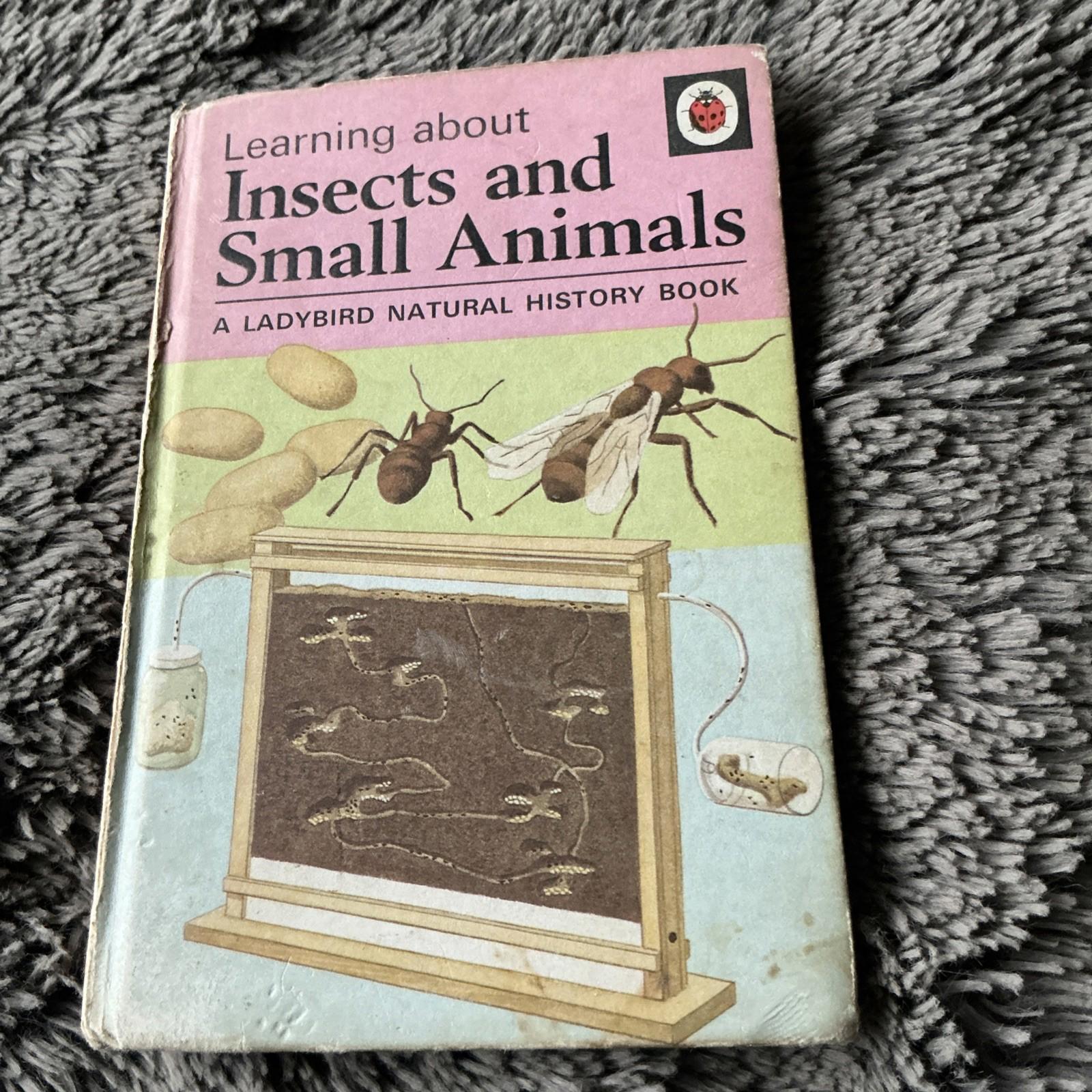 2 X Vintage Ladybird Books Insects & Small Animals And Pond Life 1972 1966